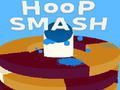 Trò chơi Hoop Smash trực tuyến