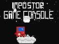 Trò chơi İmpostor Game Console  trực tuyến