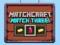 Trò chơi Matchcraft Ghép Ba trực tuyến