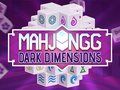 Trò chơi Mahjongg Kích Thước Tối trực tuyến