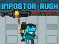 Trò chơi Impostor Rush: Súng Phóng Tên Lửa trực tuyến