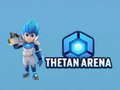 Trò chơi Đấu trường Tethan  trực tuyến