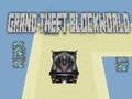 Trò chơi Trộm cắp lớn Blockworld  trực tuyến