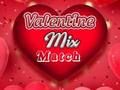 Trò chơi Ngày Lễ Tình Nhân: Mix Match  trực tuyến