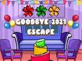Trò chơi Tạm biệt 2021 Escape  trực tuyến