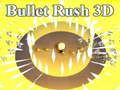 Trò chơi Bullet Rush 3d trực tuyến