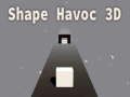 Trò chơi Hình dạng Havoc 3D  trực tuyến