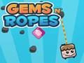 Trò chơi Gems N 'Ropes  trực tuyến