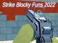 Trò chơi Strike Blocky Funs 2022 trực tuyến