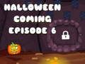 Trò chơi Halloween sắp đến tập 6  trực tuyến