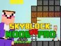 Trò chơi Noob so với Pro Skyblock trực tuyến