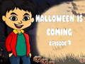 Trò chơi Halloween đang đến tập 1  trực tuyến