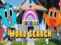 Trò chơi Thế giới tuyệt vời Tìm kiếm từ Gumball  trực tuyến