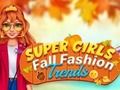 Trò chơi Xu hướng thời trang mùa thu của Super Girls  trực tuyến