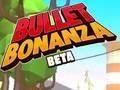 Trò chơi Bullet Bonanza trực tuyến