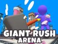 Trò chơi Đấu trường Giant Rush  trực tuyến