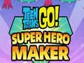 Trò chơi Teen Titans Go Super Hero Maker  trực tuyến