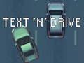 Trò chơi Nhắn tin 'n' Drive  trực tuyến