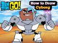 Trò chơi Teen Titans tiến lên! Cách vẽ Cyborg  trực tuyến