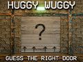 Trò chơi Huggy Wuggy Đoán đúng cửa  trực tuyến