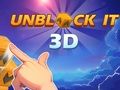 Trò chơi Bỏ chặn nó 3D  trực tuyến
