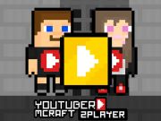 Trò chơi YouTuber Minecraft 2 Player  trực tuyến