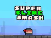 Trò chơi Super Slime Smash  trực tuyến