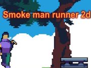 Trò chơi Khói Man Runner 2D  trực tuyến
