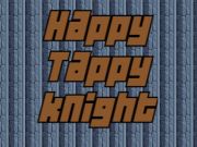 Trò chơi Happy Tappy Knight  trực tuyến