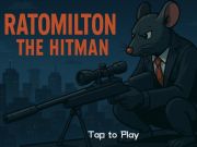 Trò chơi Ratomilton Hitman  trực tuyến