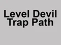 Trò chơi Level Devil Trap Path trực tuyến