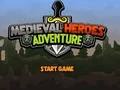 Trò chơi Medieval Heroes Adventure trực tuyến