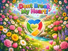 Trò chơi Dont Break My Heart! trực tuyến