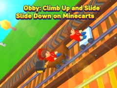 Trò chơi Obby: Climb Up and Slide Down on Minecarts trực tuyến