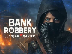Trò chơi Bank Robbery Sneak Master trực tuyến