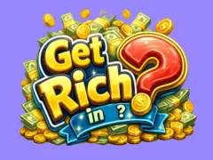 Trò chơi Get rich in? trực tuyến