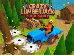 Trò chơi Crazy Lumberjack: Cut Them All trực tuyến
