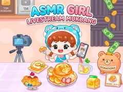 Trò chơi ASMR Girl: Livestream Mukbang trực tuyến