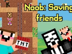 Trò chơi Noob: Saving Friends trực tuyến