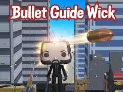 Trò chơi Bullet Guide Wick trực tuyến