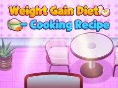 Trò chơi Weight Gain Diet Cooking Recipe trực tuyến