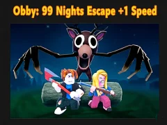 Trò chơi Obby: 99 Nights Escape +1 Speed trực tuyến