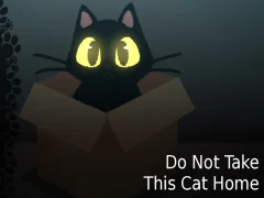 Trò chơi Do NOT Take This Cat Home trực tuyến