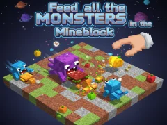 Trò chơi Feed all the MONSTERS in the Mineblock trực tuyến