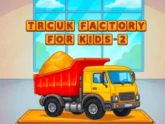 Trò chơi Trcuk Factory For Kids 2 trực tuyến