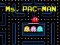Trò chơi Ms. PAC-MAN trực tuyến