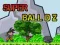 Trò chơi Super Ball Dz trực tuyến