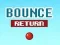 Trò chơi Bounce Return trực tuyến