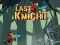 Trò chơi Last Knight trực tuyến