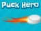 Trò chơi Puck Hero trực tuyến